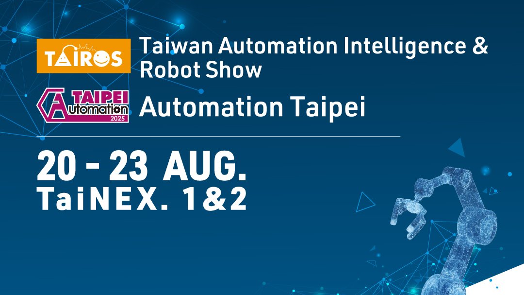 Meeting us at Automation Taipei 2025 in Taiwan, the premier industrial automation exhibition in Asia